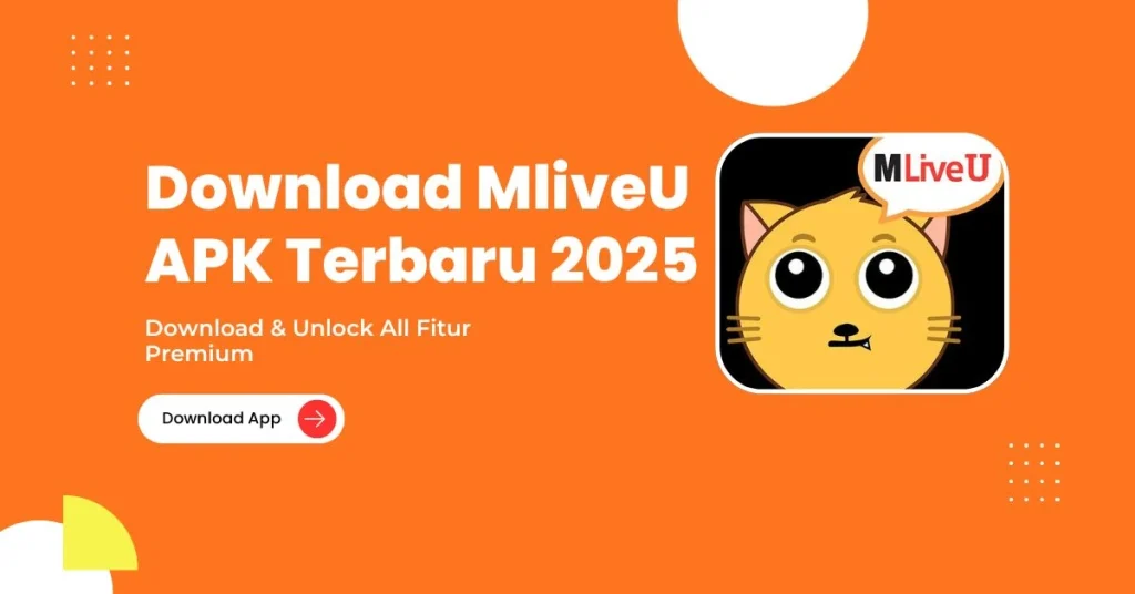 Download MliveU APK Terbaru 2025