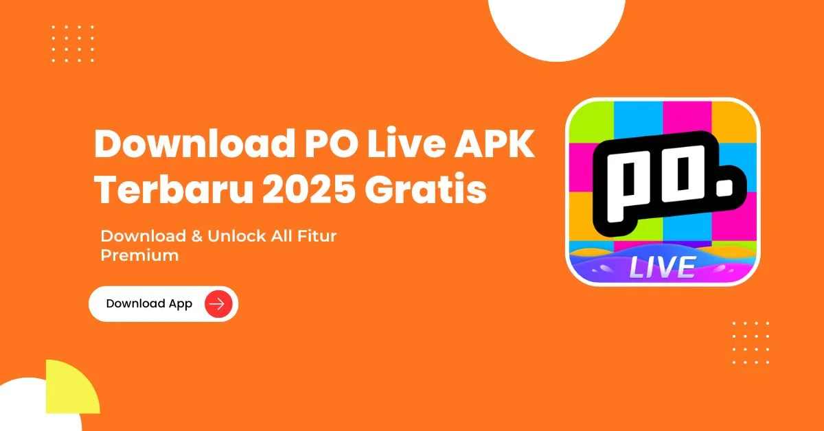 Download PO Live APK Terbaru Gratis